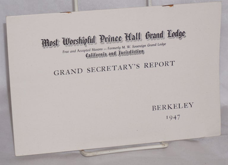 Cat.No: 161996 Grand Secretary's report; Berkeley 1947. Prince Hall.