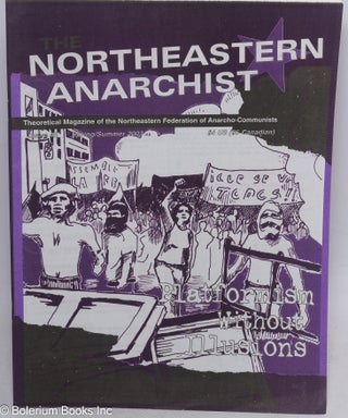 Cat.No: 162131 The Northeastern Anarchist: theoretical magazine of the Northeastern...