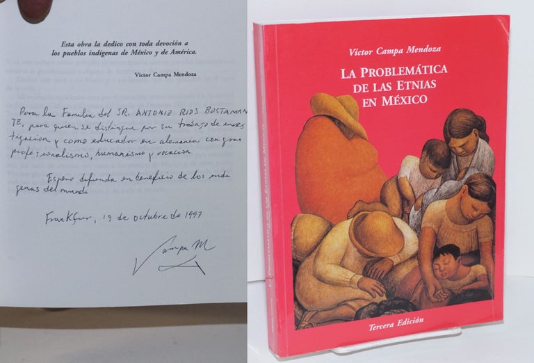 Cat.No: 162214 La problemática de las etnias en México; tercera edición (corregida y aumentada). Victor Campa Mendoza.