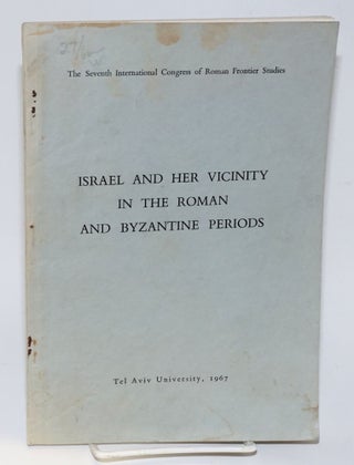 Cat.No: 162288 Israel and her vicinity in the Roman and Byzantine periods; notes offered...