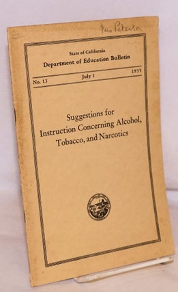 Cat.No: 162522 Suggestions for instruction concerning alcohol, tobacco, and narcotics....