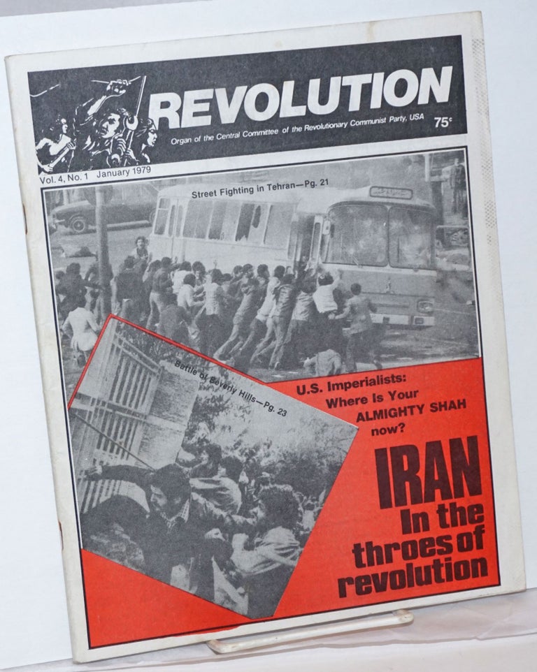 Cat.No: 162611 Revolution: organ of the Central Committee of the Revolutionary Communist Party (USA). Vol. 4, no. 1 (January 1979)