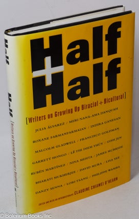 Half and half: writers on growing up biracial and bicultural