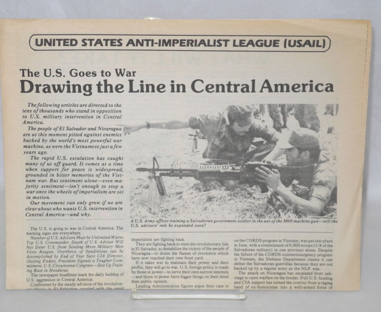 Cat.No: 163025 The US goes to war: Drawing the line in Central America. United States Anti-Imperialist League, USAIL.