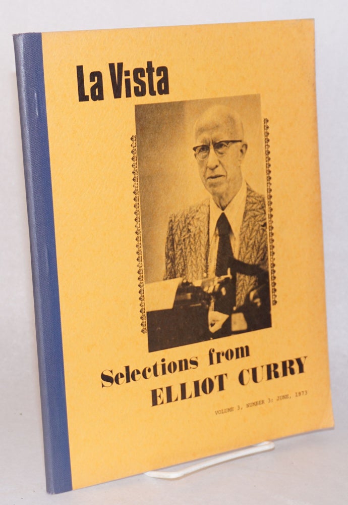 Cat.No: 163047 La Vista; volume 3, number 3, June, 1973: selections from Elliot Curry. Elliot Curry.