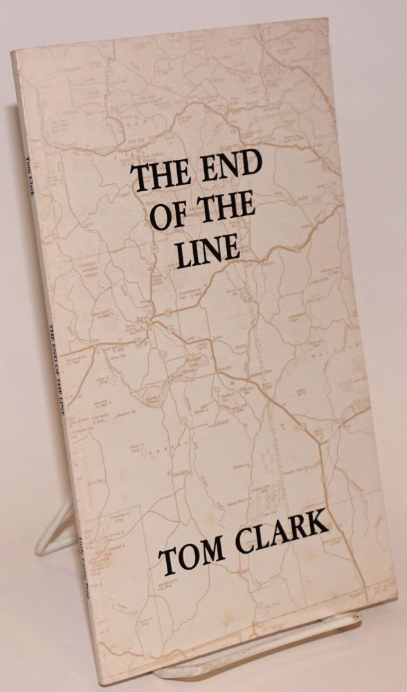 Cat.No: 163131 The End of the Line. Tom Clark.