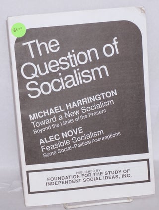 Cat.No: 163143 The Question of Socialism. Toward a new socialism [with] Feasible...
