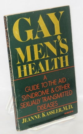 Cat.No: 163254 Gay men's health; a guide to the AID syndrome and other sexually...