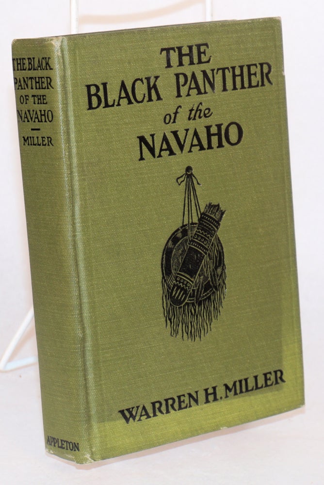 Cat.No: 163288 The black panther of the Navaho. Warren H. Miller.