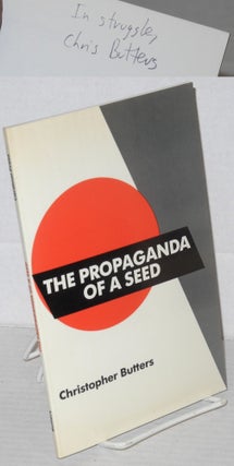 Cat.No: 163366 The propaganda of a seed. Christopher Butters