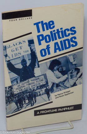 Cat.No: 163371 The Politics of AIDS. Nancy Krieger, Rose Appleman