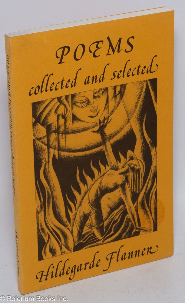 Cat.No: 163386 Poems collected and selected. Hildegarde Flanner, Janet Lewis.