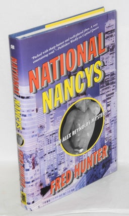 Cat.No: 163661 National Nancys: an Alex Reynolds mystery. Fred Hunter