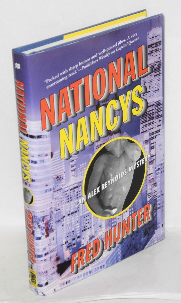 Cat.No: 163661 National Nancys: an Alex Reynolds mystery. Fred Hunter.