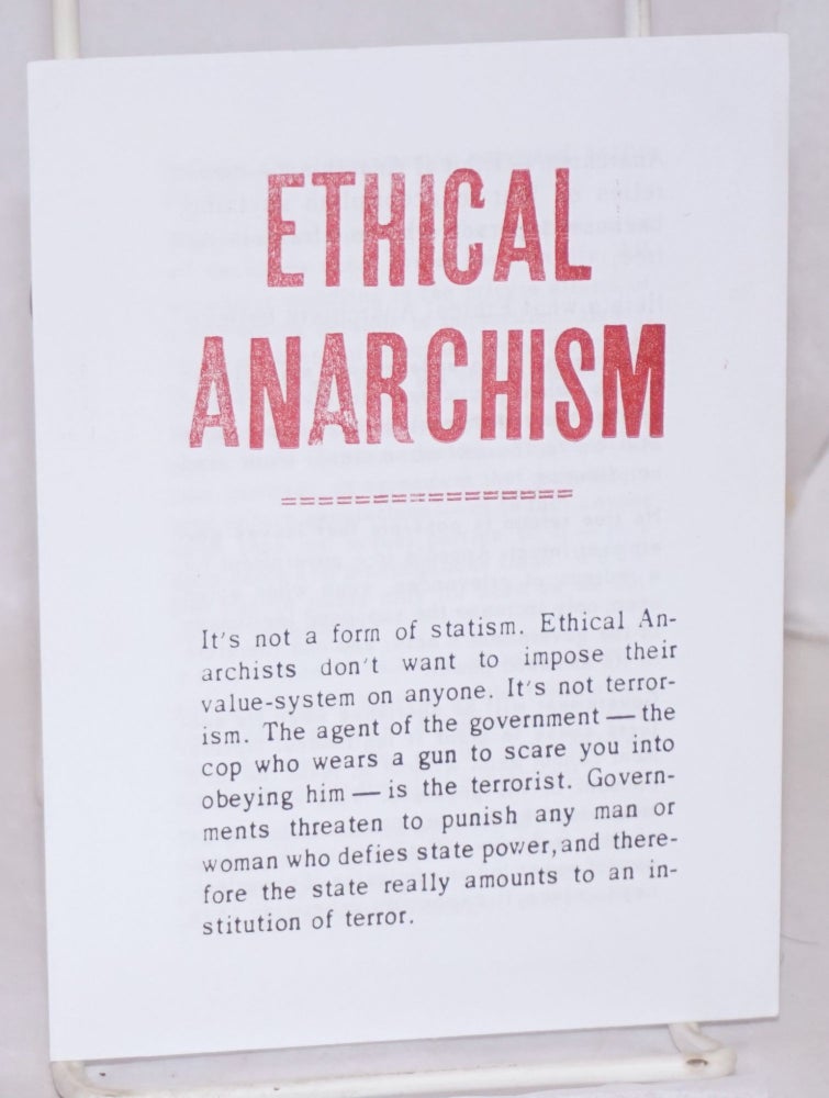 Cat.No: 163777 Ethical anarchism. Fred Woodworth.