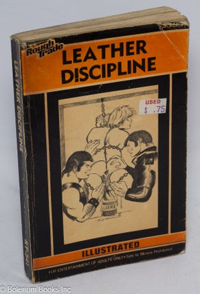 Cat.No: 164021 Leather Discipline illustrated. cover Anonymous, Adam?