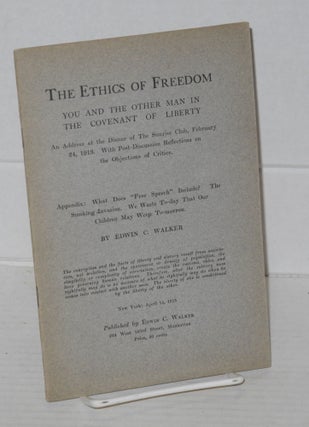 Cat.No: 16416 The ethics of freedom; you and the other man in the covenant of liberty. An...