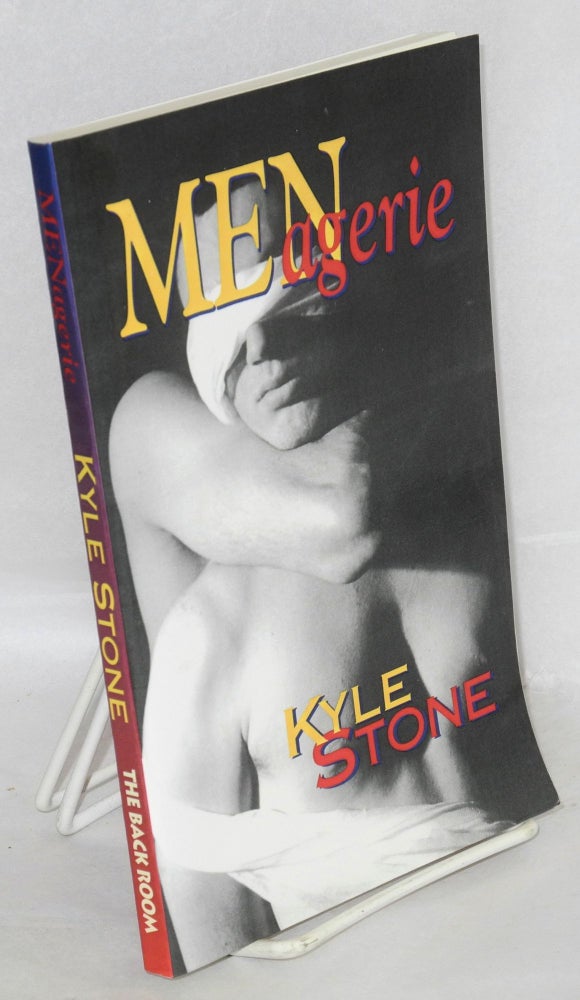 Cat.No: 164229 MENagerie; stories of passion and dark fantasy. Kyle Stone.