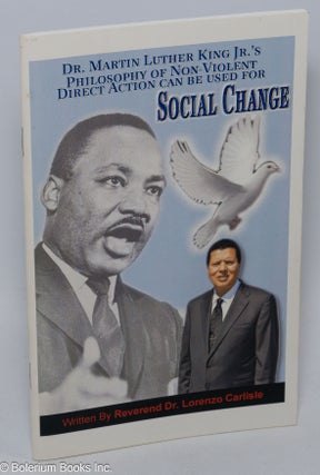 Cat.No: 164256 Dr. Martin Luther King Jr.'s philosophy of non-violent direct action can...