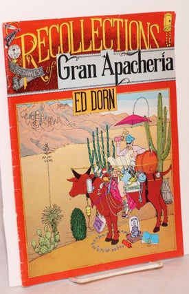 Cat.No: 164443 Recollections of Gran Apachería. Edward Dorn, Michael Myers