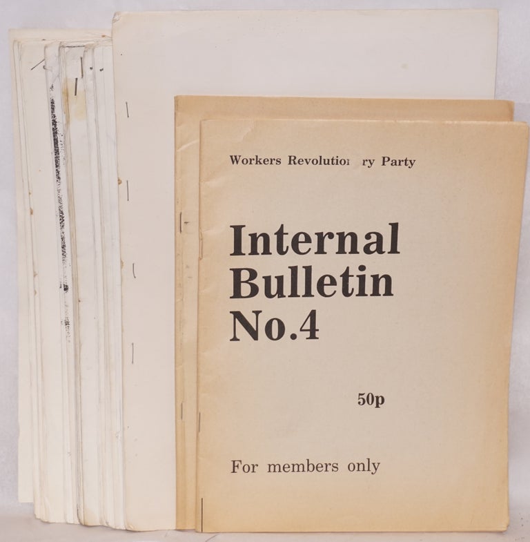 Cat.No: 164476 Internal Bulletin [15 issues]. Workers Revolutionary Party.