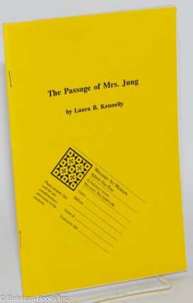 Cat.No: 164604 The passage of Mrs. Jung. Laura B. Kennelly