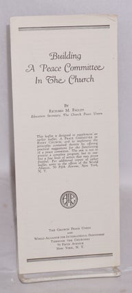 Cat.No: 164622 Building a peace committee in the church. Richard M. Fagley