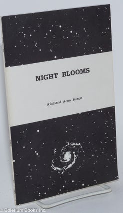 Cat.No: 164631 Night blooms. Richard Alan Bunch