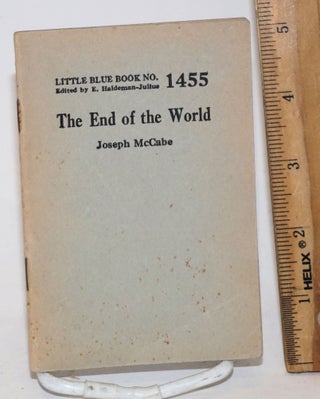 Cat.No: 164748 The End of the World. Joseph McCabe