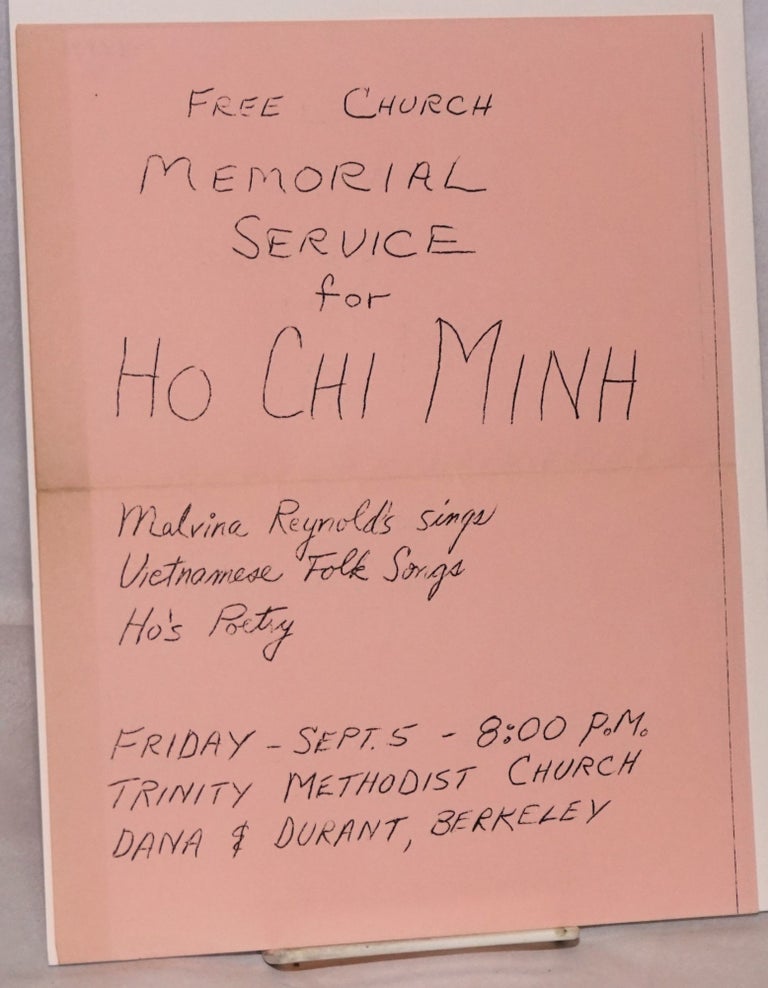 Cat.No: 164871 Free Church Memorial Service for Ho Chi Minh. Malvina Reynolds sings, Vietnamese folk songs, Ho's poetry [handbill]