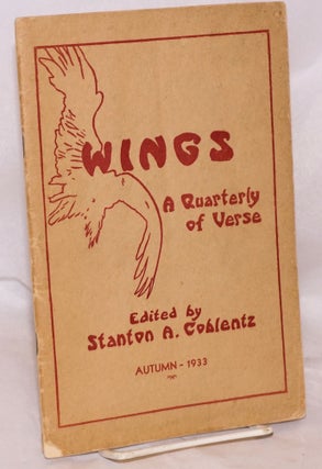 Cat.No: 165096 Wings: a quarterly of verse; volume I, number 3, Autumn 1933. Stanton A....
