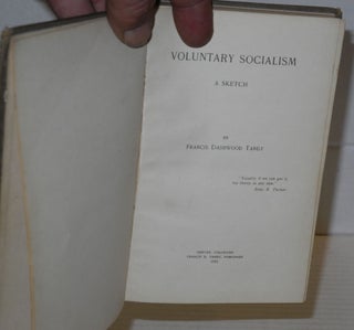 Voluntary socialism, a sketch