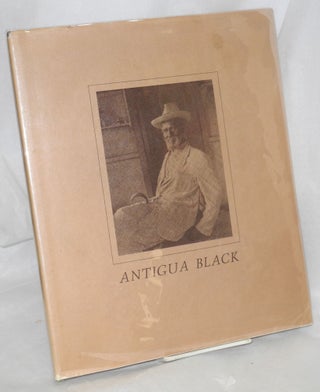 Cat.No: 165391 Antigua Black: portrait of an island people. Margo Davis, text, Gregson...
