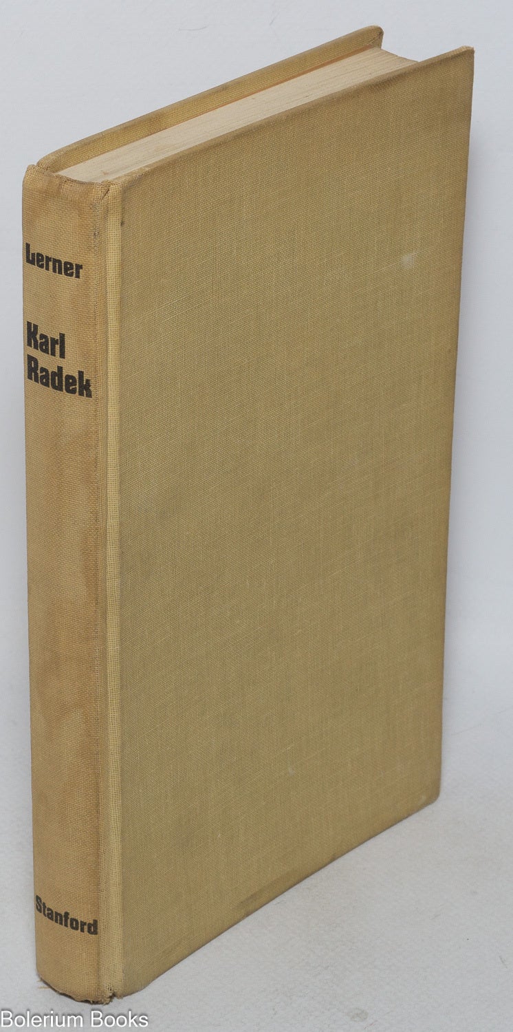 Karl Radek Karl Radek; the last internationalist | Warren Lerner