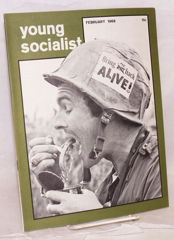 Cat.No: 165501 Young socialist: volume 11, number [5] (February 1968). Young Socialist Alliance.