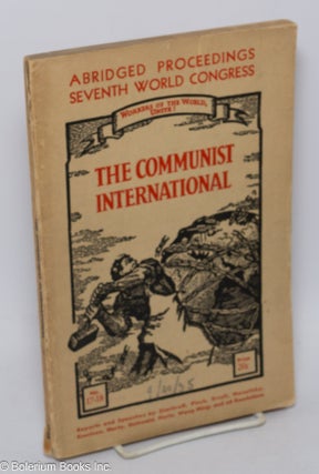 Cat.No: 165542 The Communist international. Vol. 12, no. 17/18 (double issue, devoted to...