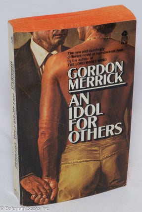 Cat.No: 16560 An Idol for Others. Gordon Merrick, cover, Victor Gadino