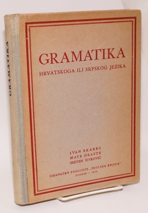 Cat.No: 165620 Gramatika. Ivan Brabec, Mate Hraste, Sreten Zivdovic