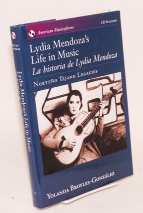 Cat.No: 165644 Lydia Mendoza's Life in Music/La historia de Lydia Mendoza; Norteño...