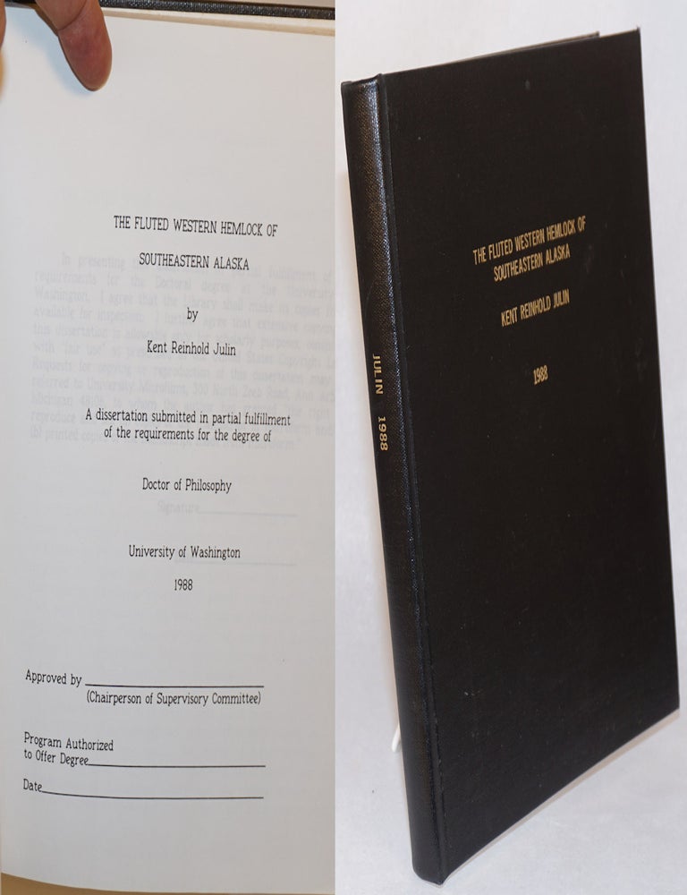 Cat.No: 165782 The fluted western hemlock of southeastern Alaska [PhD dissertation, University of Washington]. Kent Reinhold Julin.