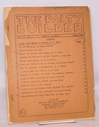 Cat.No: 165835 The party builder, vol. 2, no. 3, June, 1945. Socialist Workers Party