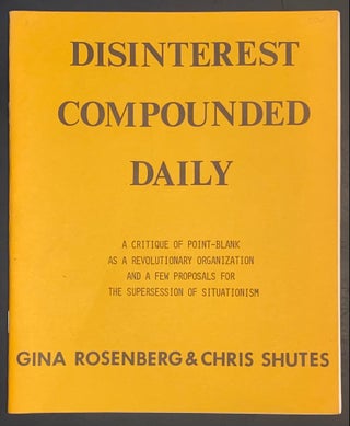 Cat.No: 166038 Disinterest compounded daily. A critique of Point-Blank as a revolutionary...