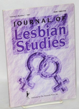 Cat.No: 166131 Journal of Lesbian Studies: vol. 1, #1, 1997; Classics in lesbian studies....