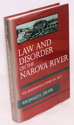 Cat.No: 166143 Law and disorder on the Narova River; the Kreenholm strike of 1872....