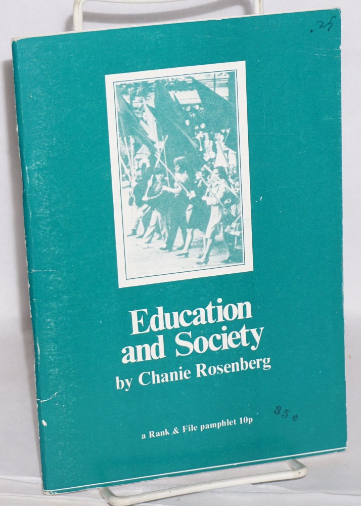 Cat.No: 166196 Education and society. Chanie Rosenberg.