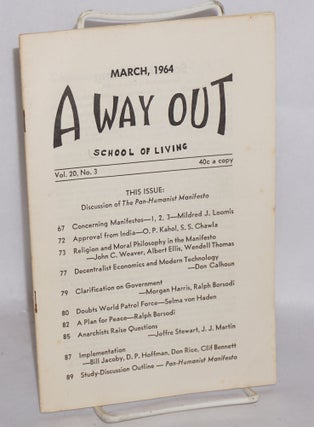 Cat.No: 166286 A Way Out: March 1964, vol. 20, no. 3. School of Living