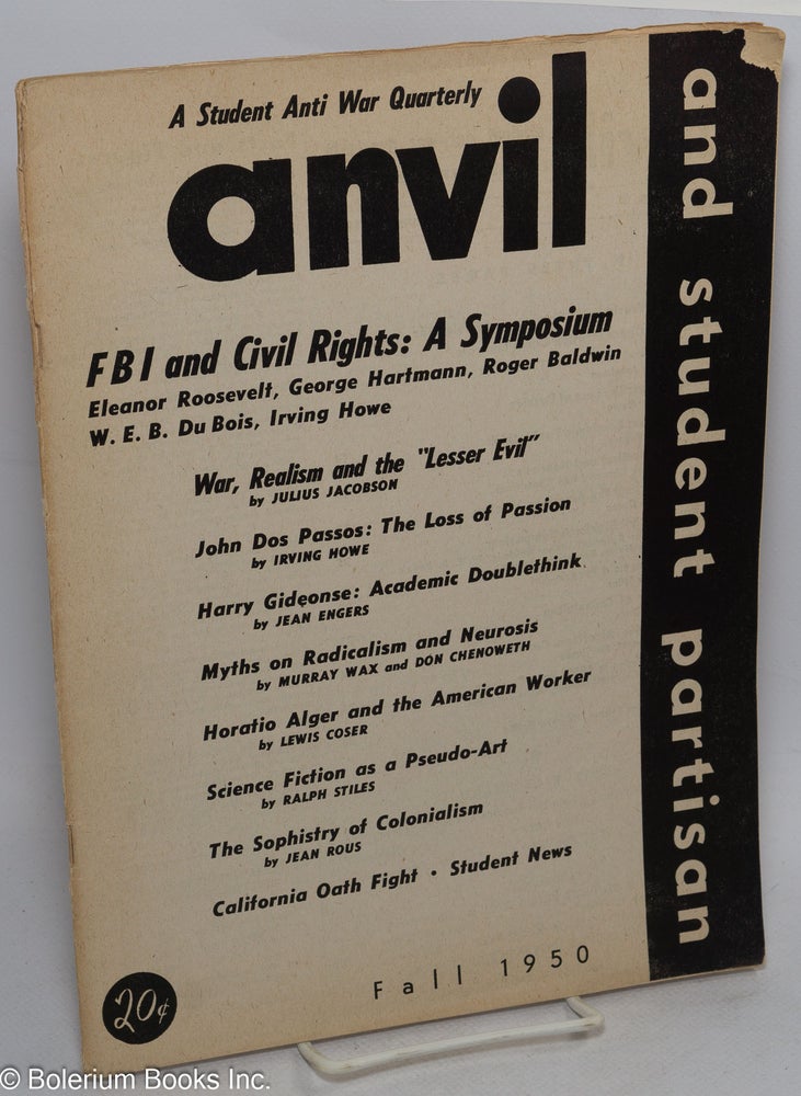 Cat.No: 166301 Anvil, a student anti-war quarterly and student partisan. Vol. 2, no. 3, Fall 1950. Julius Jacobson.