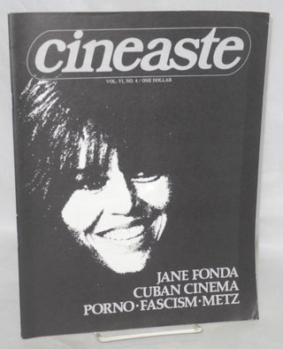 Cat.No: 166360 Cinéaste: vol. 6, #4. Gary Crowdus, Lenny Rubenstein Jane Fonda, Santiago...