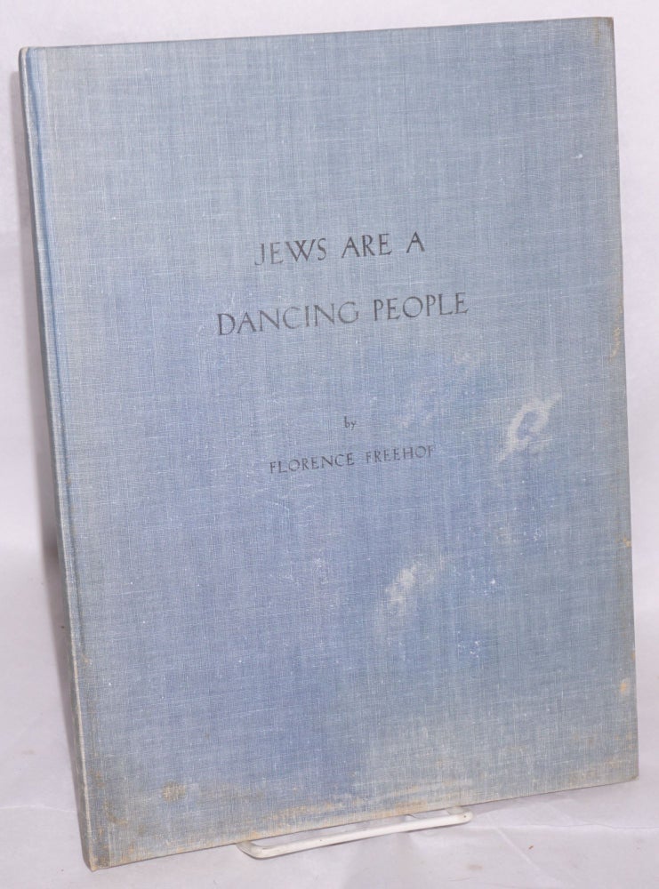 Cat.No: 166460 Jews are a dancing people. Florence Frehof.