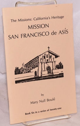 Cat.No: 166501 Mission San Francisco de Asís (Mission Dolores). Mary Null Boul&eacute